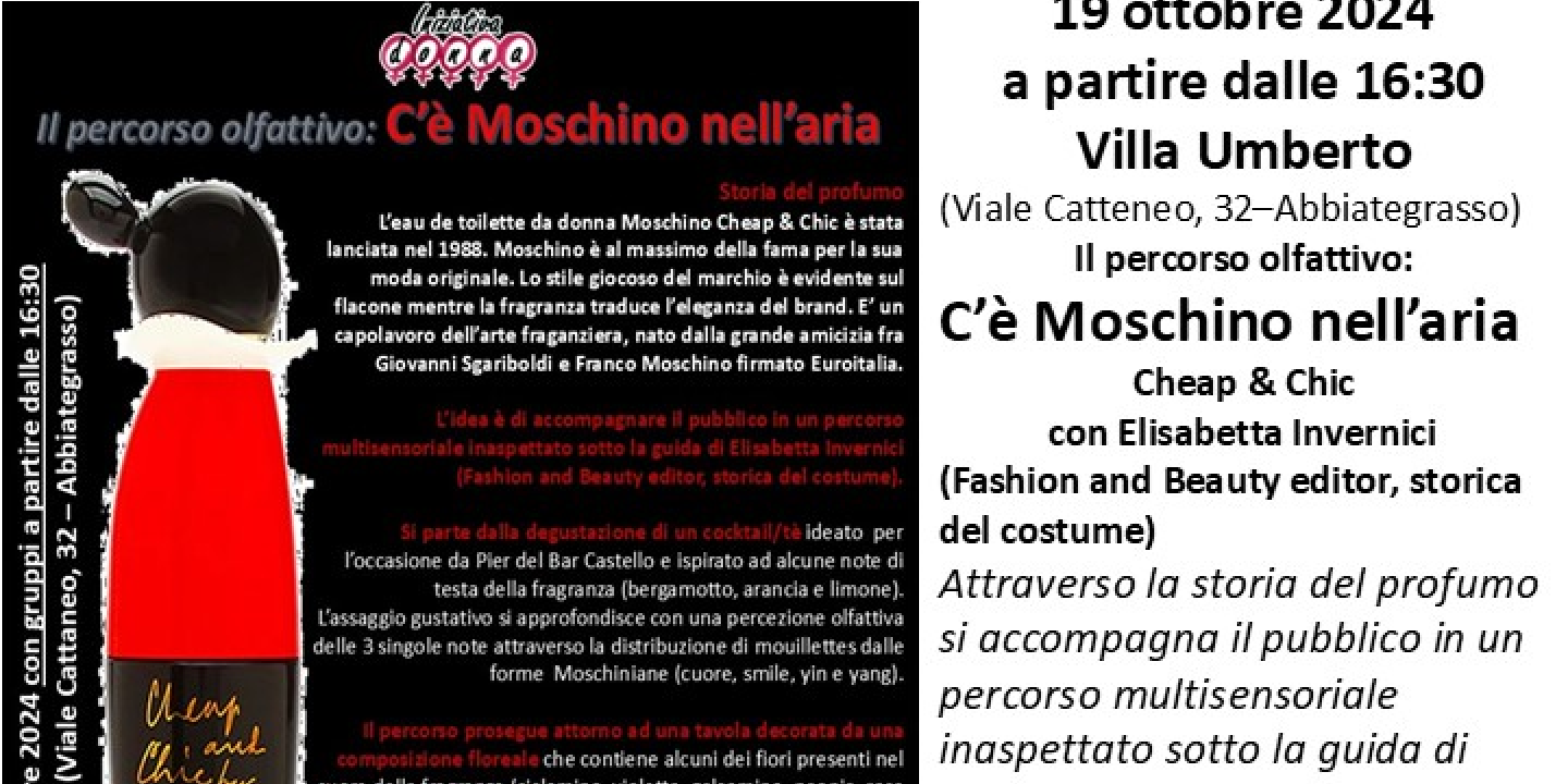 Eventi in Abbitegrasso: C'E' MOSCHINO NELL'ARIA profumo Cheap & Chic con Elisabetta Invernici 