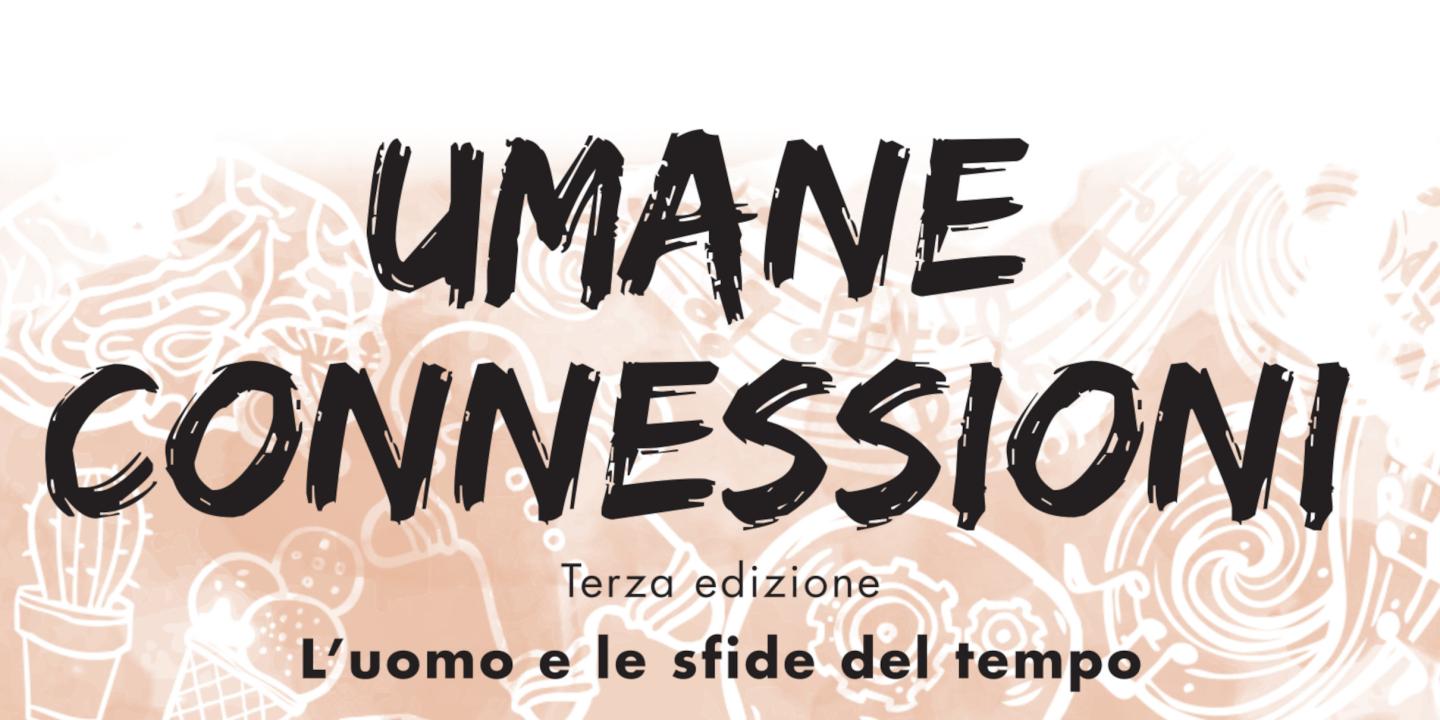 Eventi in Abbitegrasso: Umane Connessioni 2025