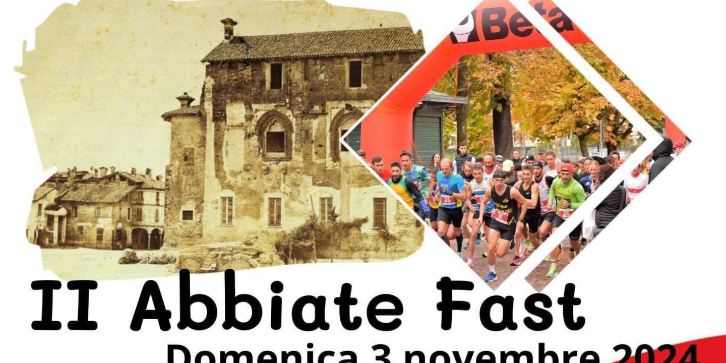 Eventi in Abbitegrasso: Abbiate Fast II edizione