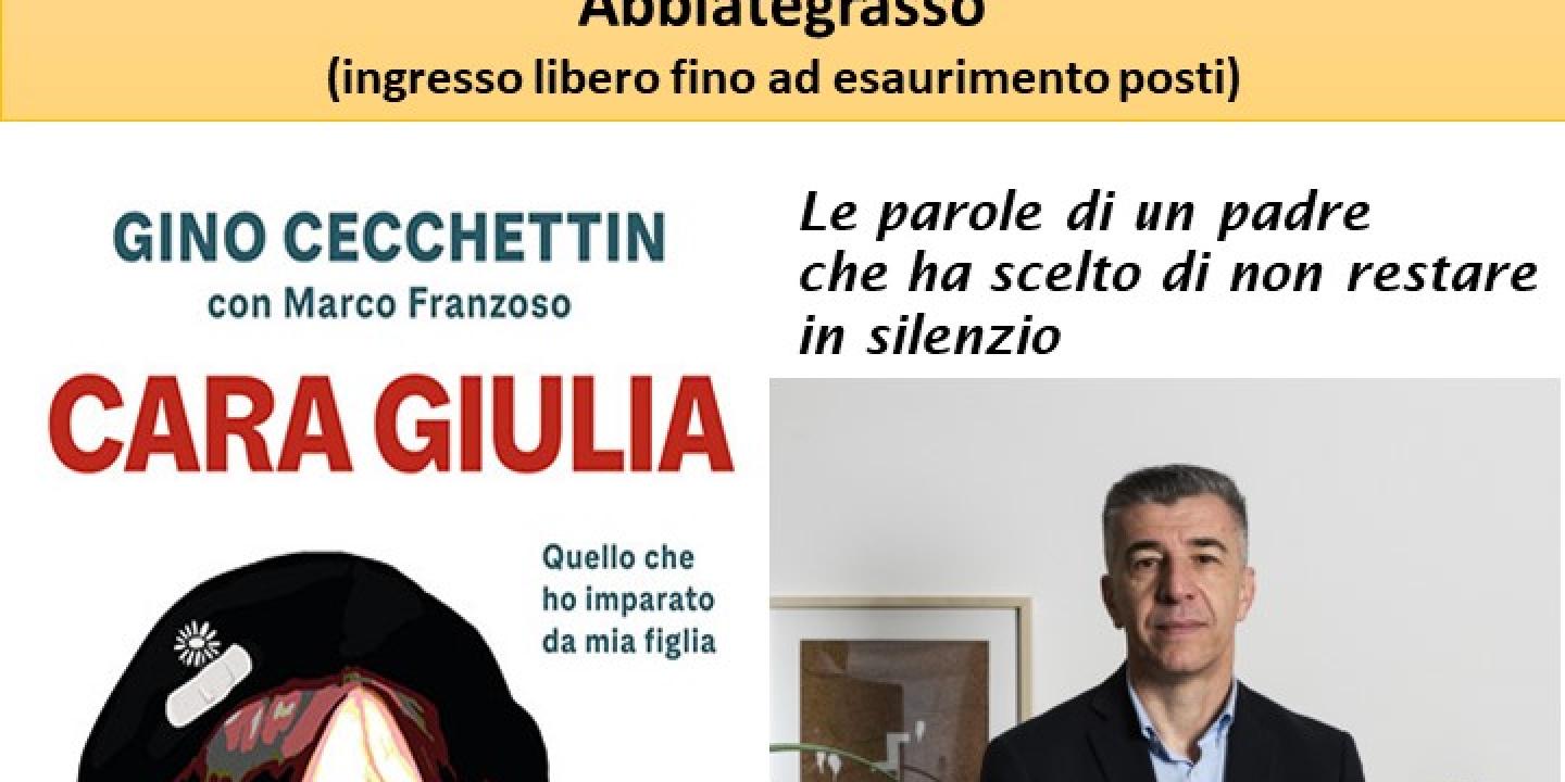 Eventi in Abbitegrasso: Cara Giulia. Quello che ho imparato da mia figlia