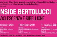 INSIDE BERTOLUCCI adolescenza e ribellione