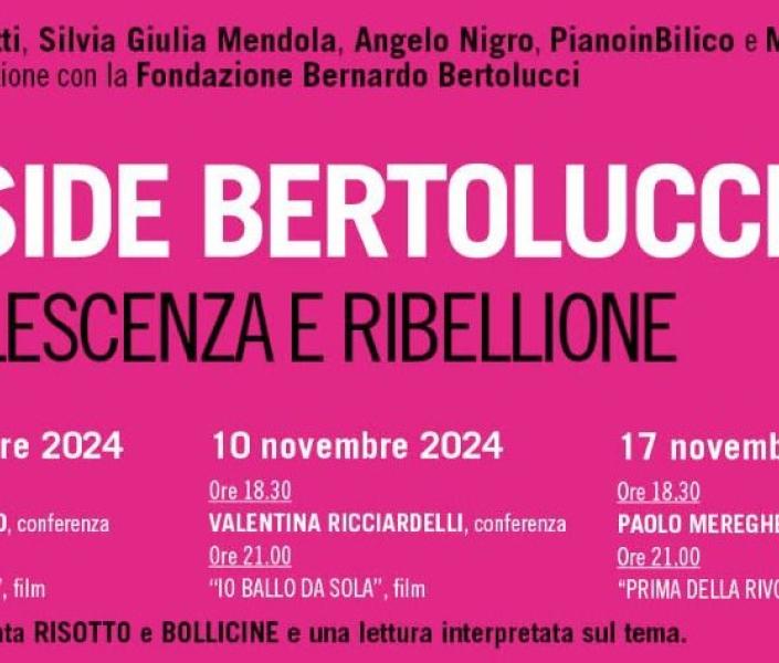 INSIDE BERTOLUCCI adolescenza e ribellione